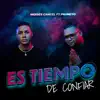 Moises Cancel - Es Tiempo de Confiar (feat. Pauneto) - Single